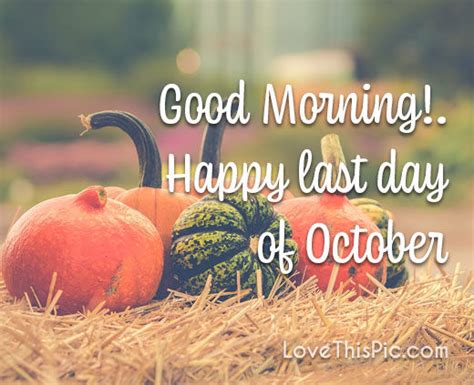 october slogans|happy last day of october.